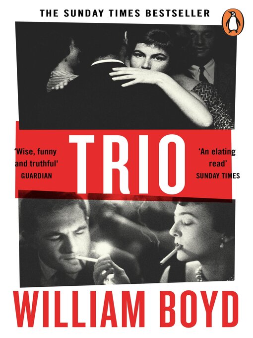 Title details for Trio by William Boyd - Wait list